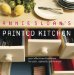Annie Sloan's Painted Kitchen : Paint Effect Transformations for Walls, Cupboards, and Furniture cover