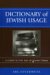 Dictionary Of Jewish Usage : A Guide To The Use Of Jewish Terms cover