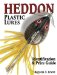 Heddon Plastic Lures : Identification & Price Guide cover