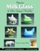 Popular Milk Glass & Other Opaque Novelties : & Other Opaque Novelties cover