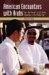 American Encounters With Arabs : The 