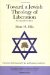 Toward a Jewish Theology of Liberation : The Challenge of the 21st Century cover