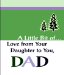 A Little Bit of...Love from Your Daughter to You, Dad cover