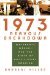 1973 Nervous Breakdown : Watergate, Warhol, and the Birth of Post-Sixties America cover