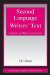 Second Language Writers' Text : Linguistic and Rhetorical Featurs cover