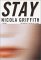 Stay : A Novel cover