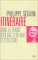 Itineraire Dans La France D'en Bas, D'en Haut Et D'ailleurs cover