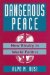 Dangerous Peace : New Rivalry in World Politics cover
