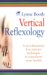  Vertical Reflexology: A Revolutionary Five-Minute Technique to Transform Your Health