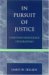 In Pursuit of Justice : Christian-Democratic Explorations cover