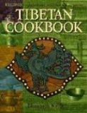 Tibetan Cooking : Recipes for Daily Living, Celebration, and Ceremony [Click for larger image]