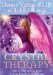 Crystal Therapy : How To Heal And Empower Your Life With Crystal Energy cover