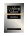 Holding Values : What We Mean By Progressive Education cover