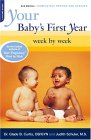 Your Baby's First Year Week by Week [Click for larger image]