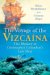  Voyage of the Vizcaina: The Mystery of Christopher Columbus's Last Ship