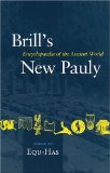 Brill's New Pauly : Encyclopaedia of the Ancient World [Click for larger image]