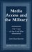  Media Access and the Military: The Case of the Gulf War