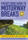 Pocket Good Guide to Motorway Breaks [Click for larger image]
