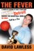 The Fever : A Complete Account of How a Team from Detroit Rocked the Basketball World in 2004 (Told by a Fan) cover
