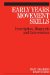 Early Years Movement Skills : Description, Diagnosis and Intervention cover