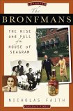 The Bronfmans : The Rise And Fall of the House of Seagram [Click for larger image]