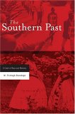 The Southern Past : A Clash Of Race And Memory [Click for larger image]