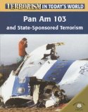 Pan Am 103 And Statesponsored Terrorism [Click for larger image]