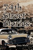 74th Street Stories [Click for larger image]