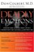  Deadly Emotions: Understand the Mind-body-spirit Connection That Can Heal or Destroy You