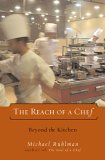 The Reach of a Chef : Beyond the Kitchen [Click for larger image]