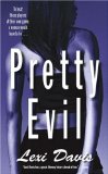 Pretty Evil [Click for larger image]