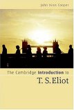 The Cambridge Introduction to T. S. Eliot [Click for larger image]