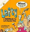 Lefty : A Handbook for Left-Handed Kids [Click for larger image]