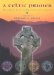 A Celtic Primer : The Complete Celtic Worship Resource and Collection cover