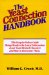 The Yeast Connection Handbook : This Easy-To-Follow Guide Brings Readers the Latest Information About Yeast-Related Disorders and How to Overcome Them cover