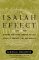 The Isaiah Effect : Decoding Our Future Through the Lost Science of Prophecy cover