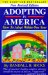 Adopting in America : How to Adopt Within One Year cover