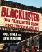 Blacklisted : The Film-Lover's Guide to the Hollywood Blacklist cover