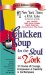 Chicken Soup for the Soul at Work : 101 Stories of Courage, Compassion and Creativity in the Workplace cover