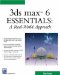 3Ds Max 6 Essentials : A Real World Approach cover