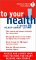  American Heart Association to Your Health: A Guide to Heart-Smart Living