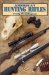 American Hunting Rifles : Their Application in the Field for Practical Shooting cover
