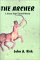 The Archer : A Journey Toward Spiritual Maturity cover