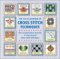 The Encyclopedia of Cross-Stitch Techniques : A Step-By-Step Visual Directory, With an Inspirational Gallery of Finished Works cover