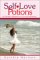  Self-Love Potions: An Herbalist's Perspective on Love and Self Healing