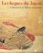 Les Laques Du Japon, Collections De Marie-Antoinette : Musee National Des Chateaux De Versailles Et De Trianon, 15 Octobre 2001-7 Janvier 2002, Museum Fur Lackkunst, Munster, 27 Janvier-7 Avril 2002 cover