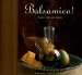 Balsamico : A Balsamic Vinegar Cookbook cover