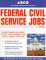 Federal Civil Service Jobs cover