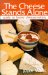 Cheese Stands Alone : Guide to Home Cheesemaking cover