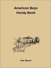 The American Boy's Handy Book [Click for larger image]